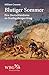 Blutiger Sommer: Eine Deutschlandreise im Dreißigjährigen Krieg (German Edition)