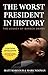 The Worst President in History: The Legacy of Barack Obama