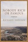 Nobody Rich or Famous: A Family Memoir Nobody Rich or Famous: A Family Memoir