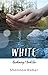 White (Awakening Book 2)