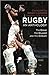 Rugby: An Anthology: The Brave, the Bruised and the Brilliant (Dis Wheeler & Ross)