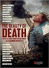 The Beauty of Death The Beauty of Death