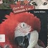 How Do Animals Use...? (Rourke Board Books)