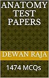 Anatomy Test Papers: 1870 USMLE Type MCQs