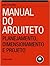 Manual do Arquiteto by David Littlefield