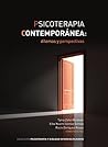 Book cover for Psicoterapia contemporánea: dilemas y perspectivas (Psicoterapia y diálogo interdisciplinario) (Spanish Edition)