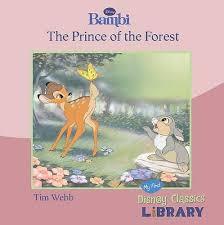 Disney Bambi : The Prince of the Forest