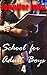 School for Adult Boys 4: Fe...