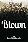 Blown