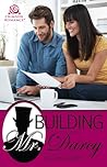 Building Mr. Darcy by Ashlinn Craven