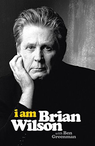 I Am Brian Wilson: A Memoir