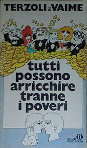 Tutti possono arricchire tranne i poveri (Paperback)
