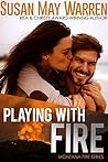 Playing With Fire