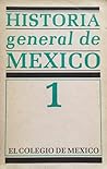 Historia general de México. Tomo 1