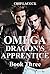 Omega: The Dragon's Apprent...