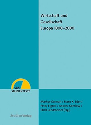Wirtschaft und Gesellschaft: Europa 1000-2000 (Hardcover)