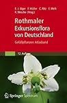 Rothmaler - Exkursionsflora von Deutschland, Gefäßpflanzen: Atlasband (German Edition)