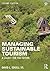 Managing Sustainable Tourism: A legacy for the future