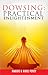 Dowsing: Practical Enlightenment