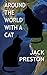 Around the World With a Cat