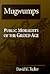 Mugwumps: Public Moralists of the Gilded Age
