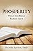 Prosperity - What The Bible Really Says