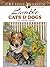 Creative Haven Lovable Cats and Dogs Coloring Book: Relax & Unwind with 31 Stress-Relieving Illustrations (Adult Coloring Books: Pets)