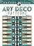 Creative Haven Art Deco Patterns Coloring Book (Adult Coloring Books: Art & Design)