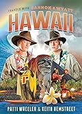 Travels with Gannon and Wyatt: Hawaii