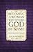 Becoming a Woman Who Knows God by Name: Protected, Encouraged, and Strengthened by His Promises