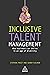 Inclusive Talent Management...