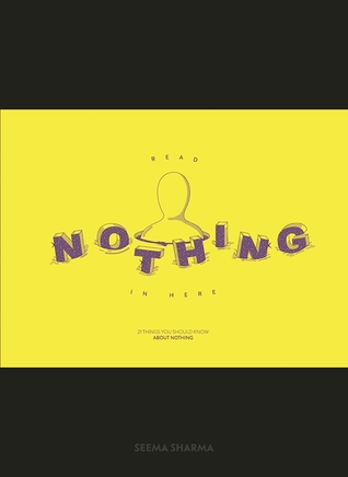 Read Nothing in Here: 21 Things You Should Know About Nothing