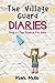 The Village Guard Diaries (Book 1) by Mark Mulle
