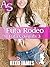 Futa Rodeo (Futa Cowgirl 3): (A Futa-on-Female, Futa-on-Futa, Exhibitionism Erotica)