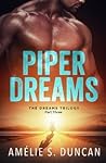Piper Dreams by Amélie S. Duncan