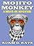 Mojito Monkey (Adventures O...
