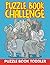 Puzzle Book Challenge: Puzzle Book Toddler (Toddler Puzzles Series)