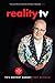 Reality TV: An Insider's Guide to TV's Hottest Market -2nd edition
