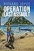 Operation Last Assault (Johnny Vince Book 2)