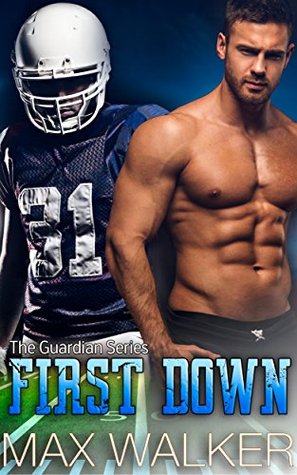 First Down (The Guardian #2)