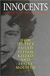 Innocents: A Compelling True Crime Account of a Wrongful Conviction and a Killer Unpunished