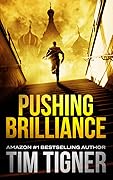 Pushing Brilliance