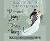 Diamond Rings Are Deadly Things by Rachelle J. Christensen