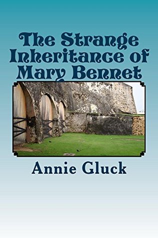 The Strange Inheritance of Mary Bennet (Gothic Austen Sequel, #1)