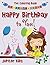 Happy Birthday to You! The Coloring Book (Happy Birthday Coloring and Art Book Series)
