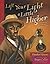 Lift Your Light a Little Higher: The Story of Stephen Bishop: Slave-Explorer