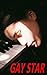 GAY STAR: Reveal the Chines...