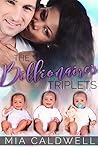 The Billionaire's Triplets (The Billionaire's Triplets Series, #1) The Billionaire's Triplets (The Billionaire's Triplets Series, #1)