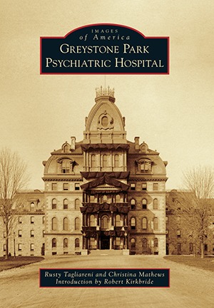 Greystone Park Psychiatric Hospital (Images of America: New Jersey)