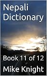 Nepali Dictionary: Book 11 of 12 (Essential Words Series 61) Nepali Dictionary: Book 11 of 12 (Essential Words Series 61)